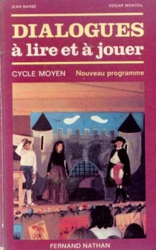 Dialogues a lire et a jouer / cycle moyen,...