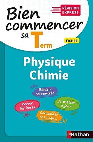 Bien commencer sa Term en Physique-Chimie: Fiches