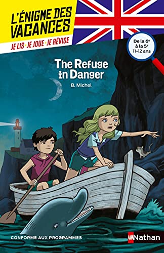 L'énigme des vacances de la 6ème à la 5ème The refuge in danger (47)