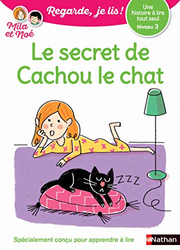Le secret de Cachou le chat - Niveau 3 Regarde, je lis ! Une histoire à lire tout seul: 4