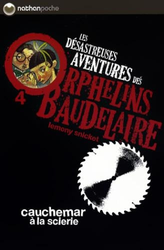 Les desastreuses aventures des Orphelins Baudelaire