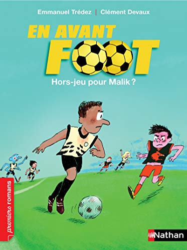 En avant foot: Hors-jeu pour Malik ? (2) (French Edition)
