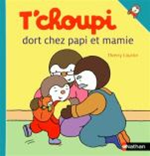 T'CHOUPI DORT CHEZ PAPI ET MAMIE