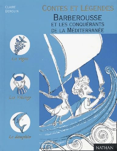 Barberousse et les Conquérants de la méditerrannée