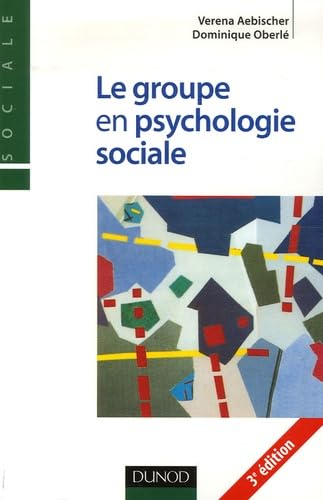 Le groupe en psychologie sociale