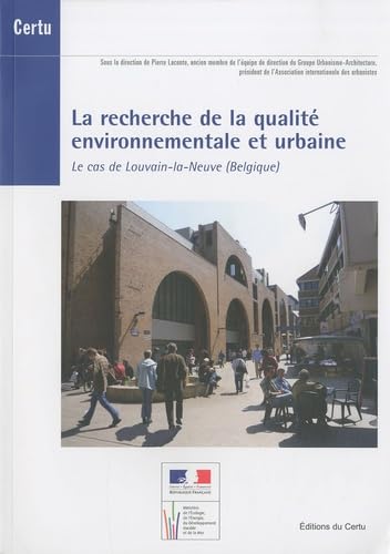 La recherche de la qualité environnementale et urbaine: Le cas de Louvain-la-Neuve (Belgique)