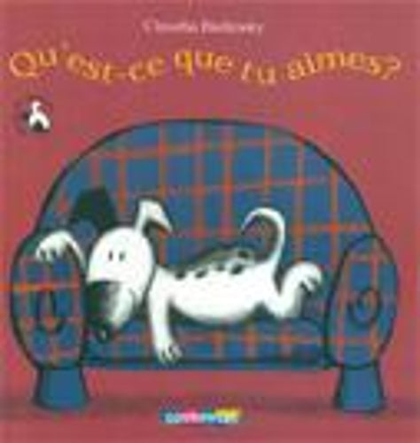 Qu'est-ce que tu aimes?