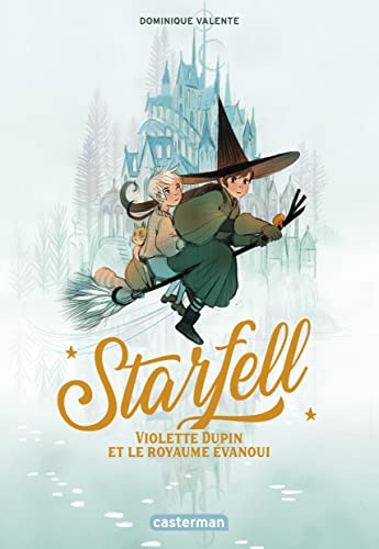 Starfell: Violette Dupin et le royaume évanoui (3)