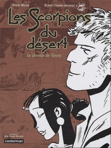 Scorpions du desert - le chemin de fievre (Les)