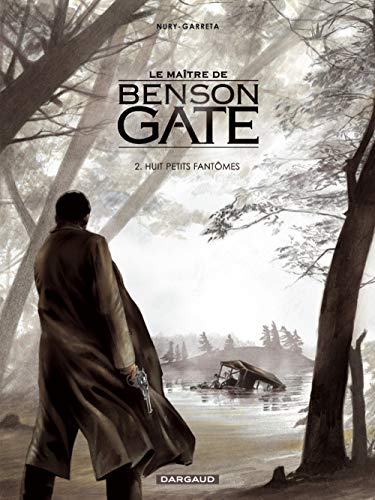 Le Maître de Benson Gate - Tome 2 - Huit petits fantômes