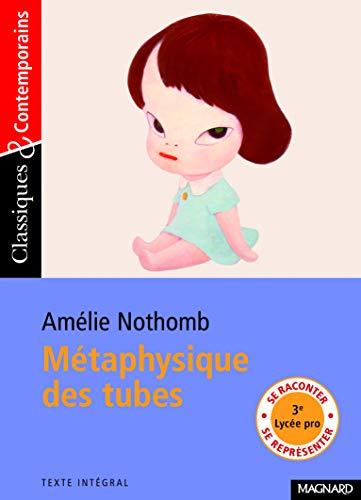 La metaphysique des tubes