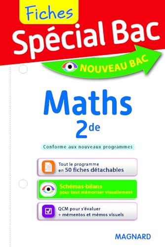Spécial Bac Fiches Maths 2de: Tout le programme en 50 fiches, mémos, schémas-bilans, exercices et QCM