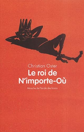 Roi de n importe ou (Le)