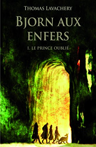 BJORN AUX ENFERS T1-LE PRINCE OUBLIE POCHE