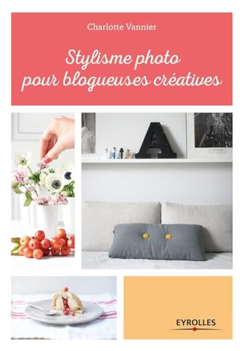 Stylisme photo pour blogueuses créatives