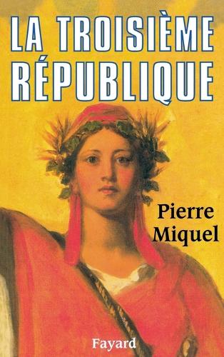 LA Troisieme Republique