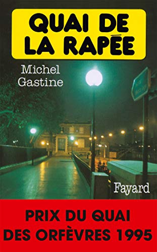 Quai de la Rapée: Prix du quai des orfèvres 1995