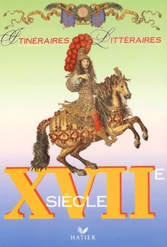 Itinéraires litteraires - 17e
