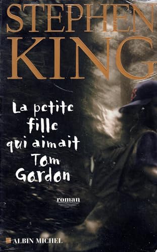 Petite Fille Qui Aimait Tom Gordon (La)
