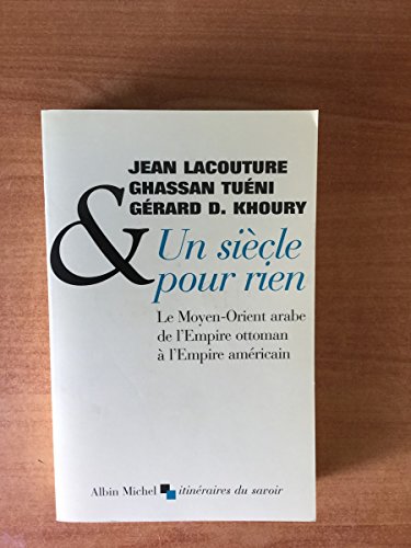 Siecle Pour Rien (Un)
