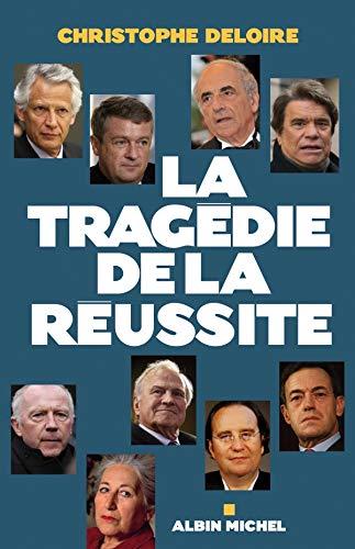Tragedie de La Reussite (La)