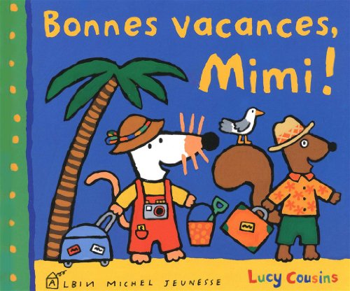 Bonnes Vacances, Mimi !