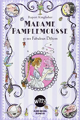 Madame Pamplemousse et ses fabuleux delices