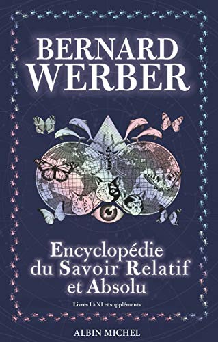 L'encyclopedie Du Savoir Relatif Et Absolu