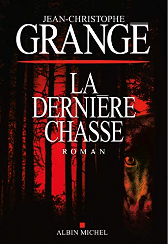La Derniere Chasse AMTHRILPOLAR French Edition