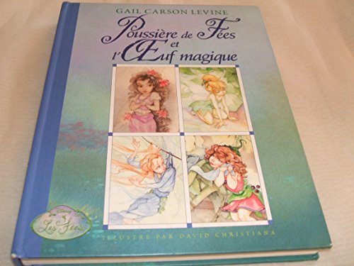 Poussière de Fées et l'Oeuf magique
