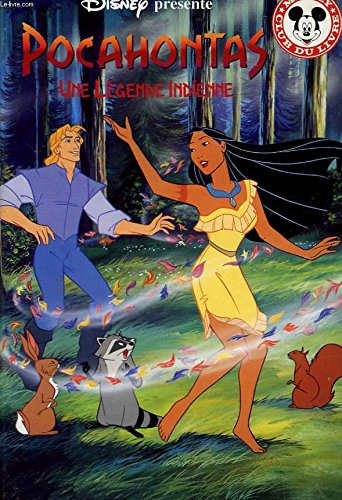 Pocahontas : Une legende indienne (Mickey club du livre)