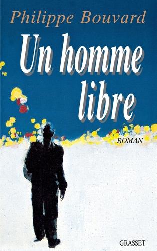 Un homme libre