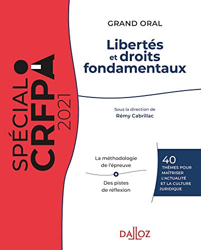 Libertés et droits fondamentaux 2021. 27e éd. - 40 thèmes pour maîtriser l'actualité et la culture j