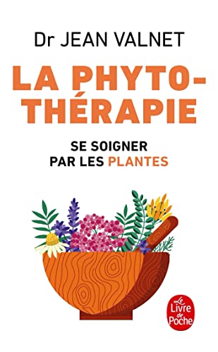 Phytotherapie- Se Soigner Par Les Plantes