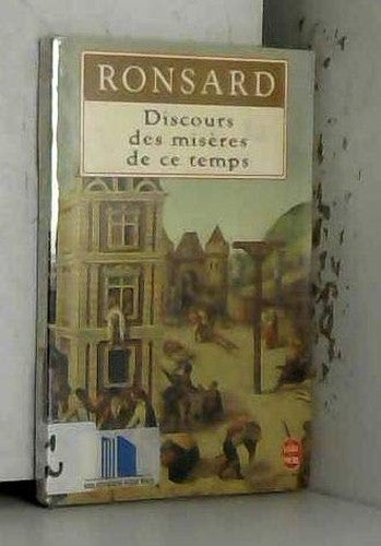 Discours des miseres de ce temps