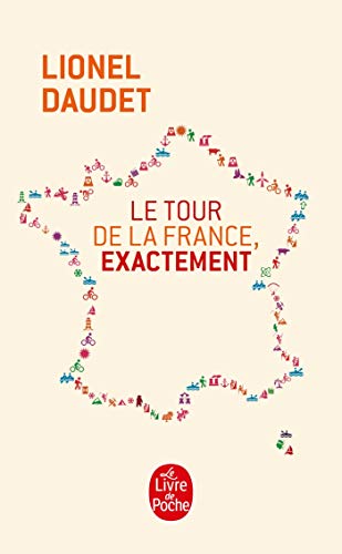 Le Tour de la France, exactement (Littérature)
