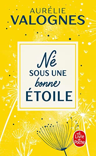 Ne sous une bonne etoile Litterature