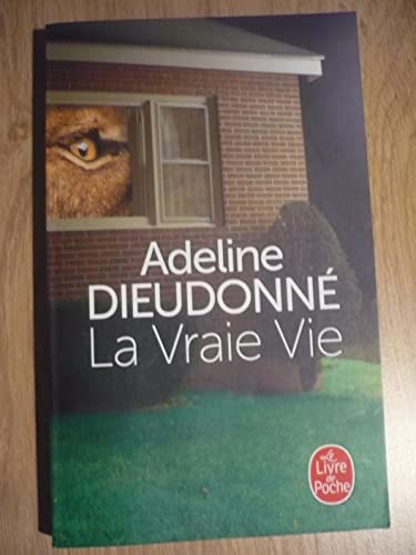 La vraie vie