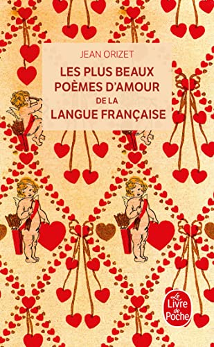 Les plus beaux poemes d'amour de la langue francaise