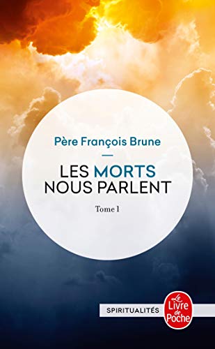 Les Morts Nous Parlent Tome 1