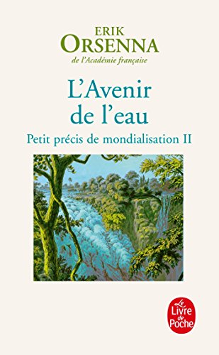 L'avenir de l'eau (Petit precis de mondialisation 2)