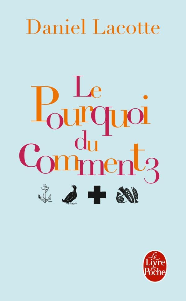 Le Pourquoi Du Comment Tome 3
