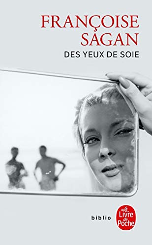 Des Yeux de Soie