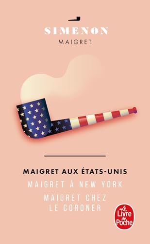 Maigret aux E~tats-Unis
