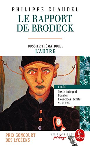 Le rapport de Brodeck (Edition pédagogique): Dossier thématique : L'Autre (Classiques Pédago) (French Edition)