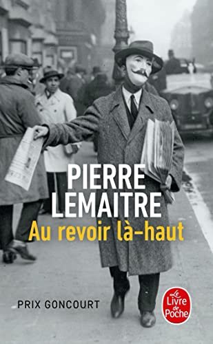 Au revoir la-haut (Prix Goncourt 2013)