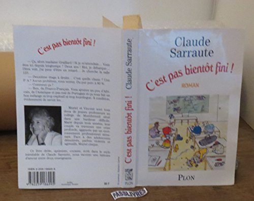 C'Est Pas Bientot Fini!: Roman