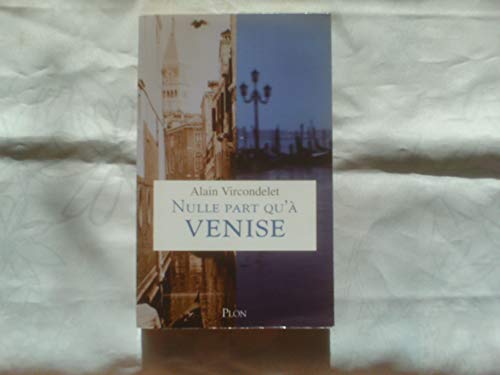 Nulle part qu'à Venise (French Edition)