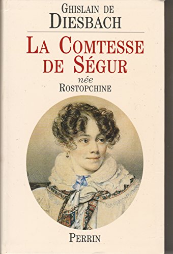 La Comtesse de Segur, Nee Rostopchine (1799-1874)
