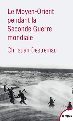 Le Moyen-Orient pendant la Seconde Guerre mondiale (Tempus)